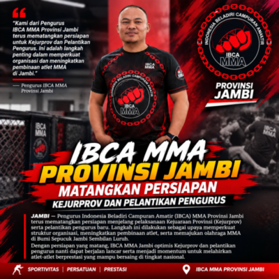 IBCA MMA Provinsi Jambi Matangkan Persiapan Kejurprov dan Pelantikan Pengurus